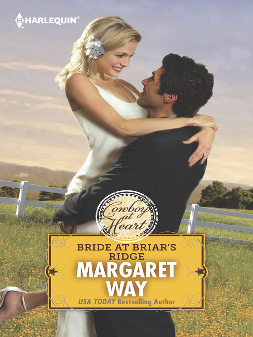 Title details for Bride at Briar's Ridge by Margaret Way - Available